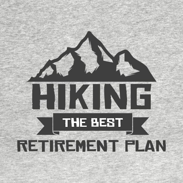 Hiking The Best Retirement Plan by Health